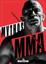 "MYTHOS MMA" in großen Buchstaben, "FLORIAN SÄDLER" und "KAMPFZONE DER AUTOKRATEN" auf rotem Hintergrund. Ein ernstes Gesicht.