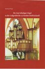 Reinhard Ruge: Die Arp-Schnitger-Orgel in der Ludgerikirche zu Norden (Ostfriesland), Buch