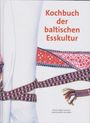 Verena Meyer zu Eissen: Kochbuch der baltischen Esskultur, Buch