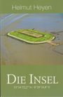 Helmut Heyen: Die Insel, Buch
