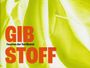 : Gib Stoff, Buch