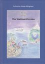 Katharina Kohse-Höinghaus: Die Weihnachtsreise, Buch