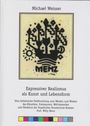 : Expressiver Realismus als Kunst und Lebensform, Buch