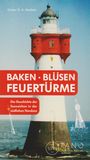 Günter G. A. Marklein: Baken · Blüsen · Feuertürme, Buch