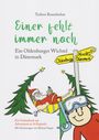 Rosenbohm Torben: Einer fehlt immer noch - Ein Oldenburger Wichtel in Dänemark, Buch