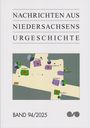 Archäologische Kommission für Niedersachsen Nds. Landesamt für Denkmalpflege H. Haßmann: Nachrichten aus Niedersachsens Urgeschichte, Buch