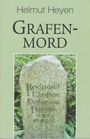Titel: Grafenmord von Helmut Heyen, darunter ein Grabstein mit Inschrift von 1791, umgeben von Pflanzen.