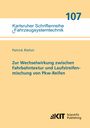 Patrick Riehm: Zur Wechselwirkung zwischen Fahrbahntextur und Laufstreifenmischung von Pkw-Reifen, Buch