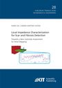 María del Carmen Martinez Antón: Local Impedance Characterization for Scar and Fibrosis Detection: Towards a New Substrate Assessment for Atrial Mapping, Buch