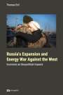 Thomas Ertl: Russia's expansion and energy war against the West, Buch