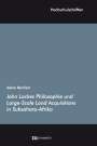 Adam Reichert: John Lockes Philosophie und Large-Scale Land Acquisitions in Subsahara-Afrika, Buch