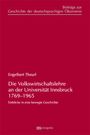 Engelbert Theurl: Die Volkswirtschaftslehre an der Universität Innsbruck 1769-1965, Buch