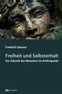 Friedrich Glauner: Freiheit und Selbsterhalt, Buch