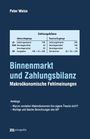 Peter Weise: Binnenmarkt und Zahlungsbilanz, Buch