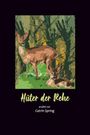 "Hüter der Rehe", erzählt von Catrin Spring. Illustration: Zwei Rehe im Wald, einer liegend und einer stehend.