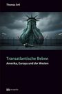 Text: "Thomas Ertl. Atlantische Beben. Amerika, Europa und der Westen. metropolis."  
Statue der Freiheit verdeckt Gesicht.