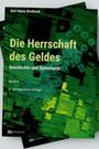 Text: "Die Herrschaft des Geldes: Geschichte und Systematik, Band II, 4. durchgesehene Auflage". Grünes, abstraktes Cover.