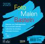 : Foto-Malen-Basteln Bastelkalender schwarz quer 2025, KAL