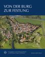 : Von der Burg zur Festung, Buch