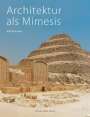 Ralf Mennekes: Architektur als Mimesis, Buch