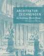 : Architekturzeichnungen der Sammlung Albrecht Haupt, Buch