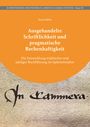 Xenia Miller: Ausgehandelte Schriftlichkeit und pragmatische Rechenhaftigkeit, Buch