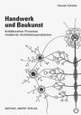 Hannah Schiefer: Handwerk und Baukunst, Buch