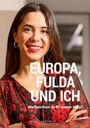 : Europa, Fulda und Ich, Buch