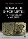 : Römische Inschriften in der Euregio Maas-Rhein, Buch