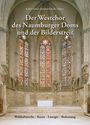 Manfred Schuller: Der Westchor des Naumburger Doms und der Bilderstreit, Buch