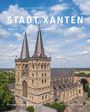 Die Bau- und Kunstdenkmäler von Nordrhein-Westfalen Stadt Xanten, Band 2, Buch