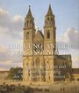 : Der Magdeburger Dom und die Wiederentdeckung des Mittelalters in Preußen, Buch