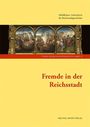 "Fremde in der Reichsstadt" unten mittig in Rot. Darstellung historischer Szene mit Segelschiffen und Menschen in Gewändern.