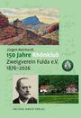 „Jürgen Reinhardt, 150 Jahre Rhönklub Zweigverein Fulda e.V. 1876–2026.“ Oben Landschaftsgemälde, unten Porträt und Foto.
