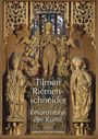 Text: "Martin Kirves. Tilman Riemenschneider - Reformation der Kunst." Verzierter hölzerner Altar mit Figuren.