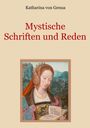 Katharina von Genua: Mystische Schriften und Reden, Buch