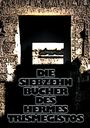 : Die siebzehn Bücher des Hermes Trismegistos, Buch