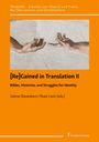 : [Re]Gained in Translation II: Bibles, Histories, and Struggles for Identity, Buch