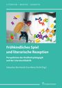 : Frühkindliches Spiel und literarische Rezeption, Buch