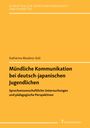 Katharina Muelenz-Goli: Mündliche Kommunikation bei deutsch-japanischen Jugendlichen, Buch