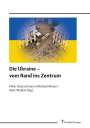 Peter Deutschmann: Die Ukraine - vom Rand ins Zentrum, Buch