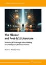 Beatrice Melodia Festa: The Flâneur and Post-9/11 Literature, Buch