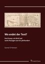 Gunnar D Hansson: Wo endet der Text?, Buch