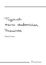 Tamara Caraus: Tagebuch meines akademischen Prekariats, Buch