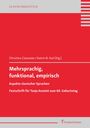 Mehrsprachig, funktional, empirisch: Aspekte slavischer Sprachen, Buch
