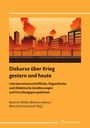 Diskurse über Krieg gestern und heute, Buch