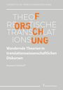Anastasia Schachoff: Wandernde Theorien in translationswissenschaftlichen Diskursen, Buch