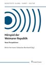 Titel: "Hörspiel der Weimarer Republik". Autoren: Britta Herrmann, Sebastian Bernhardt. Kreise als Designmotiv.