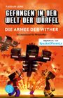 Fabian Lenk: Gefangen in der Welt der Würfel. Die Armee der Wither. Ein Abenteuer für Minecrafter, Buch