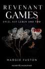 Margie Fuston: Revenant Games - Spiel auf Leben und Tod, Buch